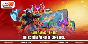 Hack bắn cá