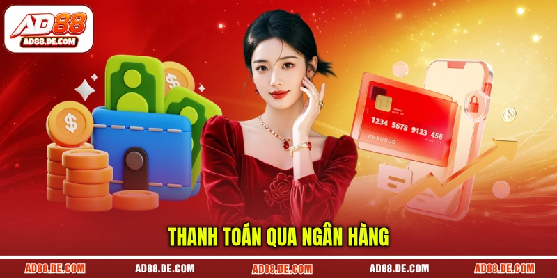 Thanh toán qua ngân hàng