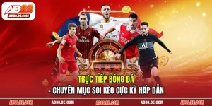 Trực tiếp bóng đá
